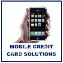 Mobile Credit Card Solutions